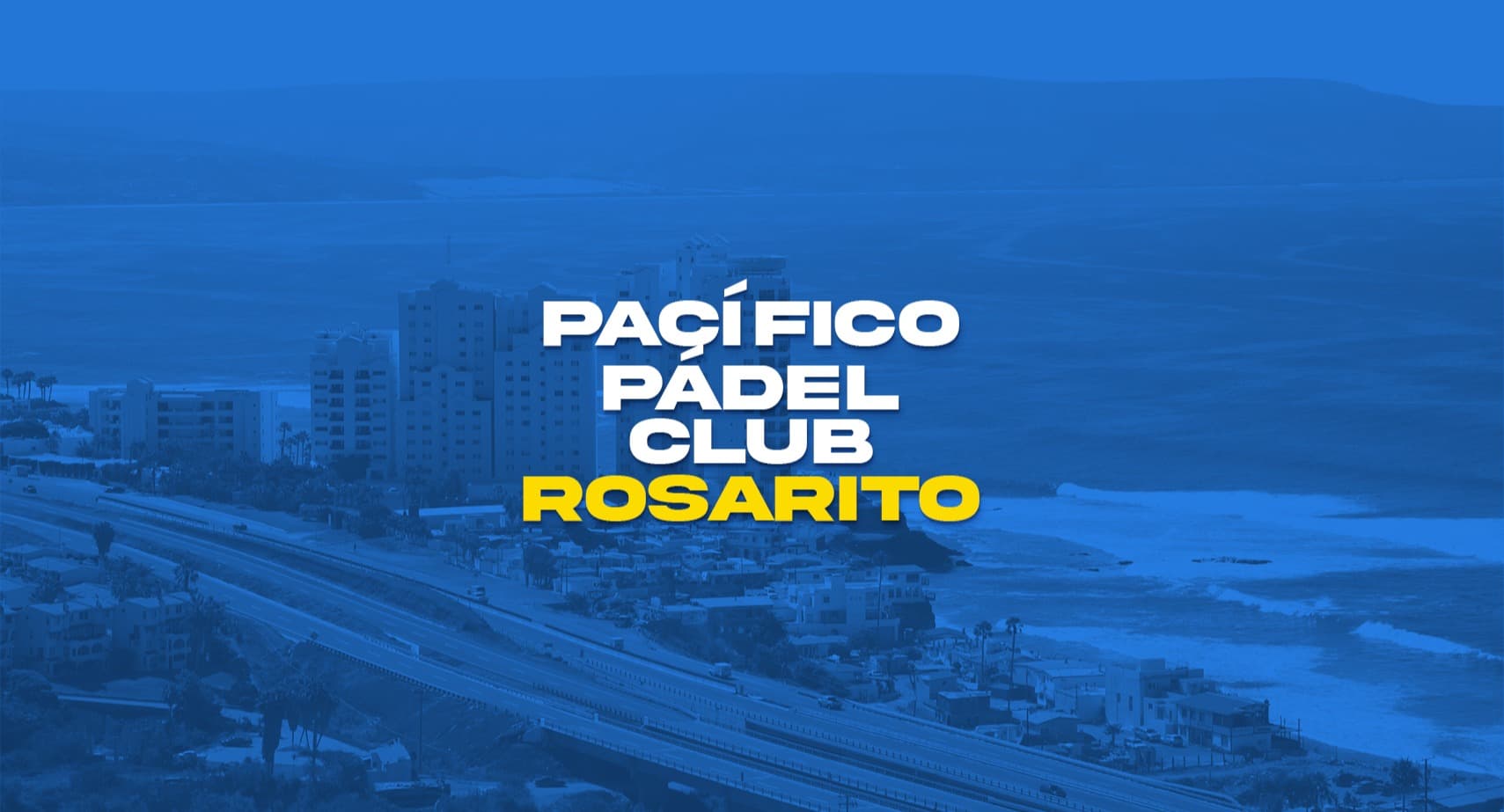 Pacifico Padel Club Rosarito padel courts
